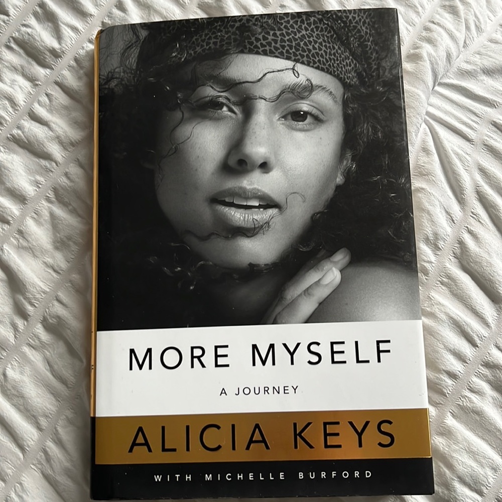 More Myself, A journey of Alicia Keys with Michelle Burford. Hard cover